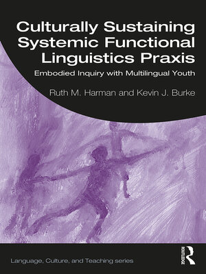 cover image of Culturally Sustaining Systemic Functional Linguistics Praxis